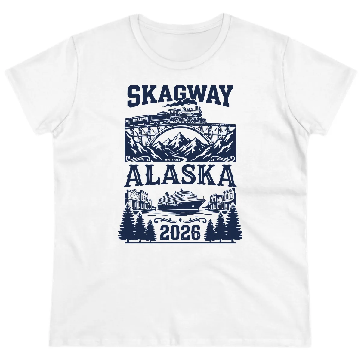 Skagway Alaska 2026 Cruise Adventure Ladies Tee in White
