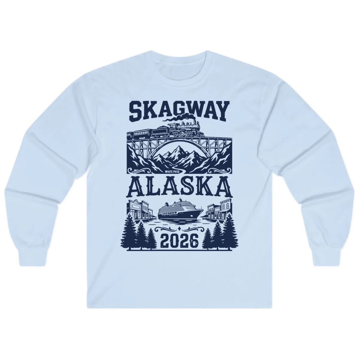Skagway Alaska 2026 Cruise Adventure Long Sleeve in Light Blue