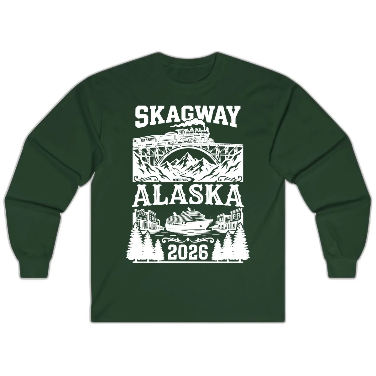 Skagway Alaska 2026 Cruise Adventure Long Sleeve in Forest Green