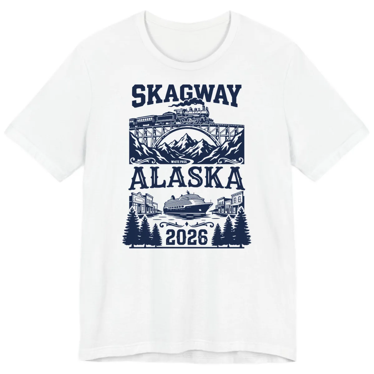 Skagway Alaska 2026 Cruise Adventure Premium T-Shirt in White