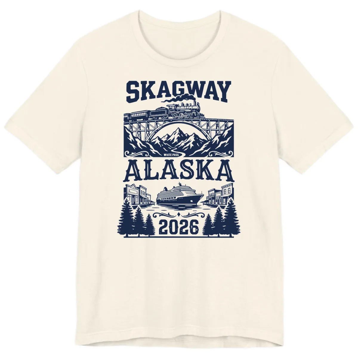 Skagway Alaska 2026 Cruise Adventure Premium T-Shirt in Natural