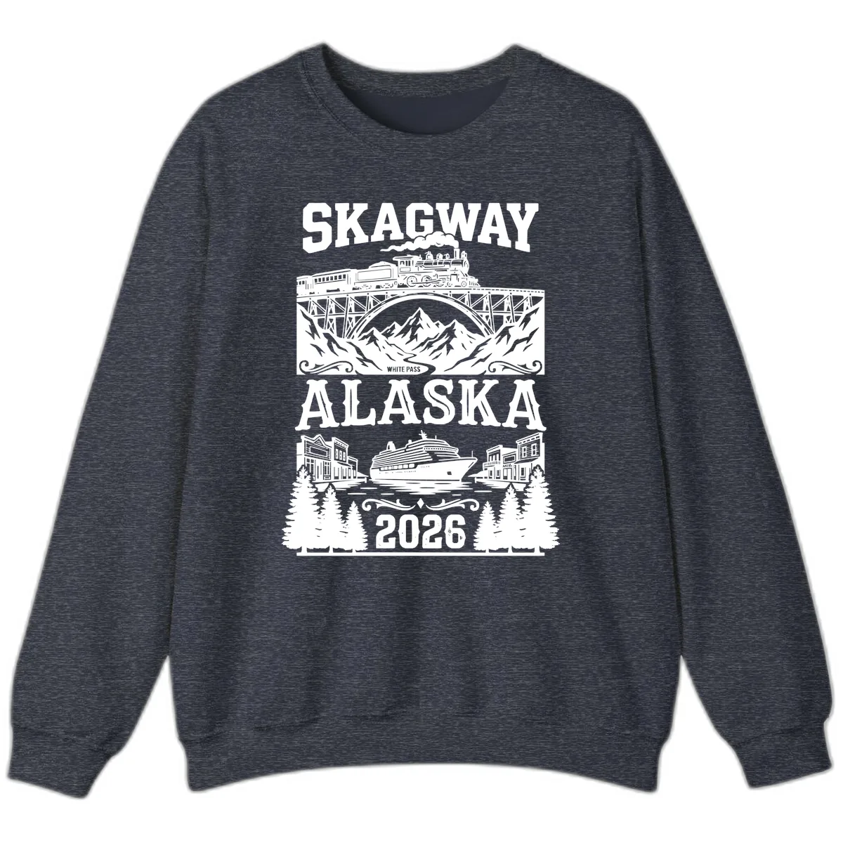 Skagway Alaska 2026 Cruise Adventure Sweatshirt in Heather Sport Dark Navy