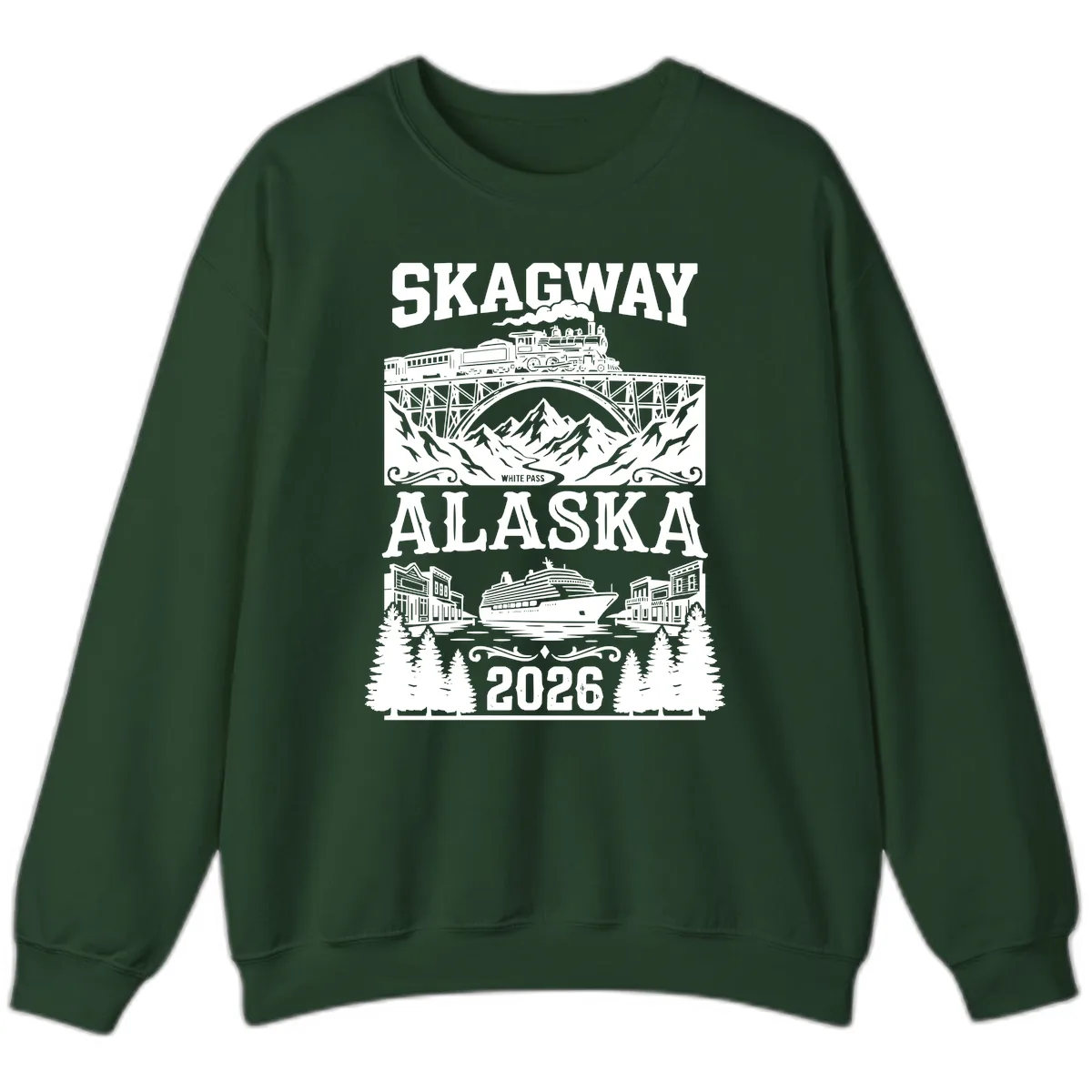 Skagway Alaska 2026 Cruise Adventure Sweatshirt in Forest Green