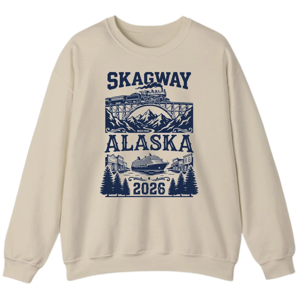 Skagway Alaska 2026 Cruise Adventure Sweatshirt in Sand