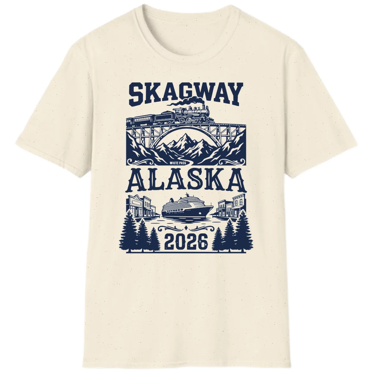 Skagway Alaska 2026 Cruise Adventure T-Shirt in Natural