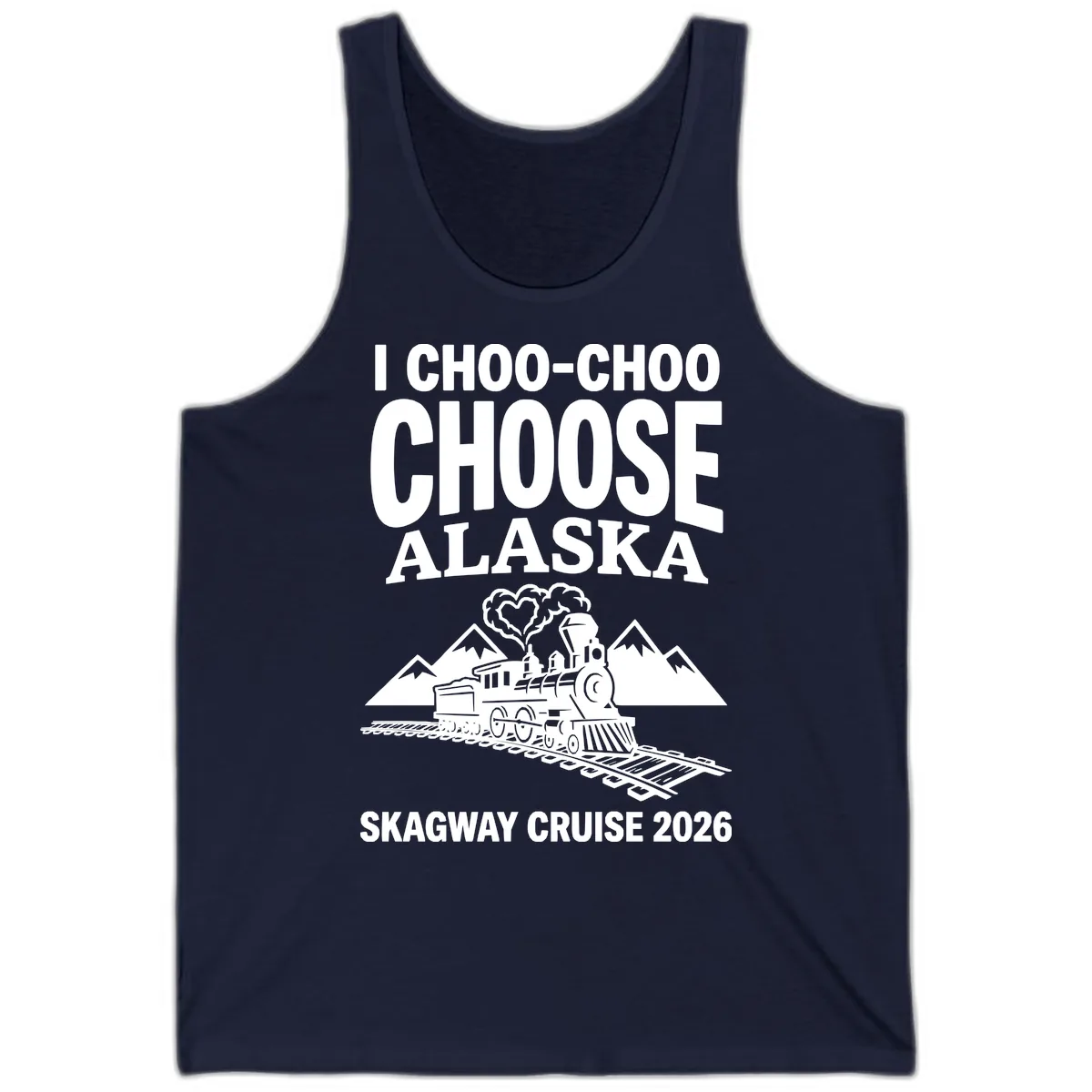 I Choo-Choo Choose Alaska Skagway Cruise Tank in Navy