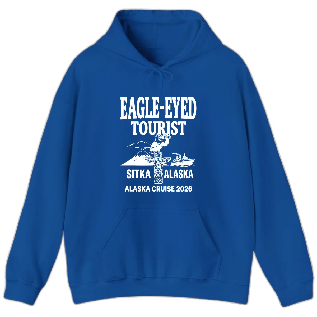 Eagle-Eyed Tourist Sitka Alaska Hoodie in Royal