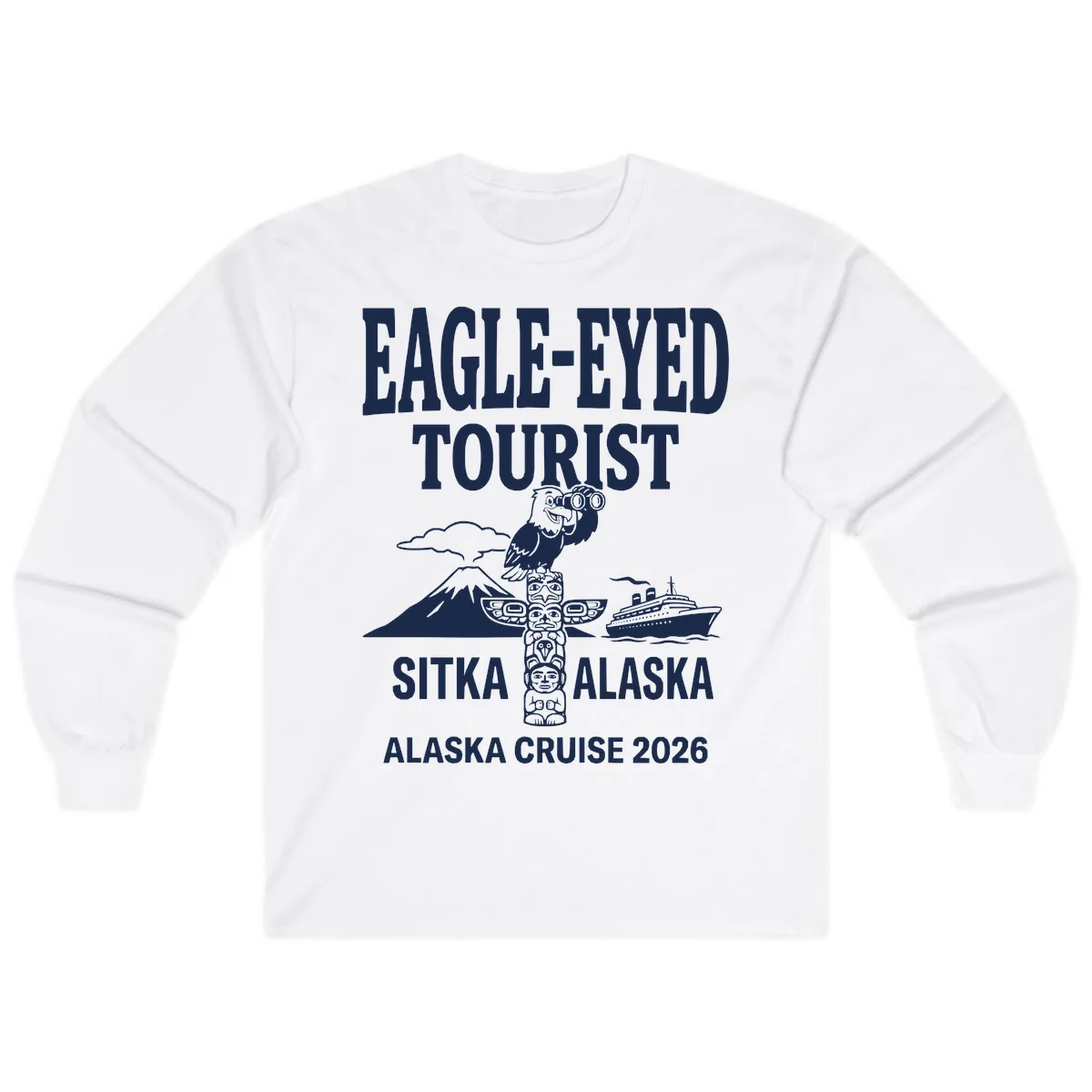 Eagle-Eyed Tourist Sitka Alaska Long Sleeve in White