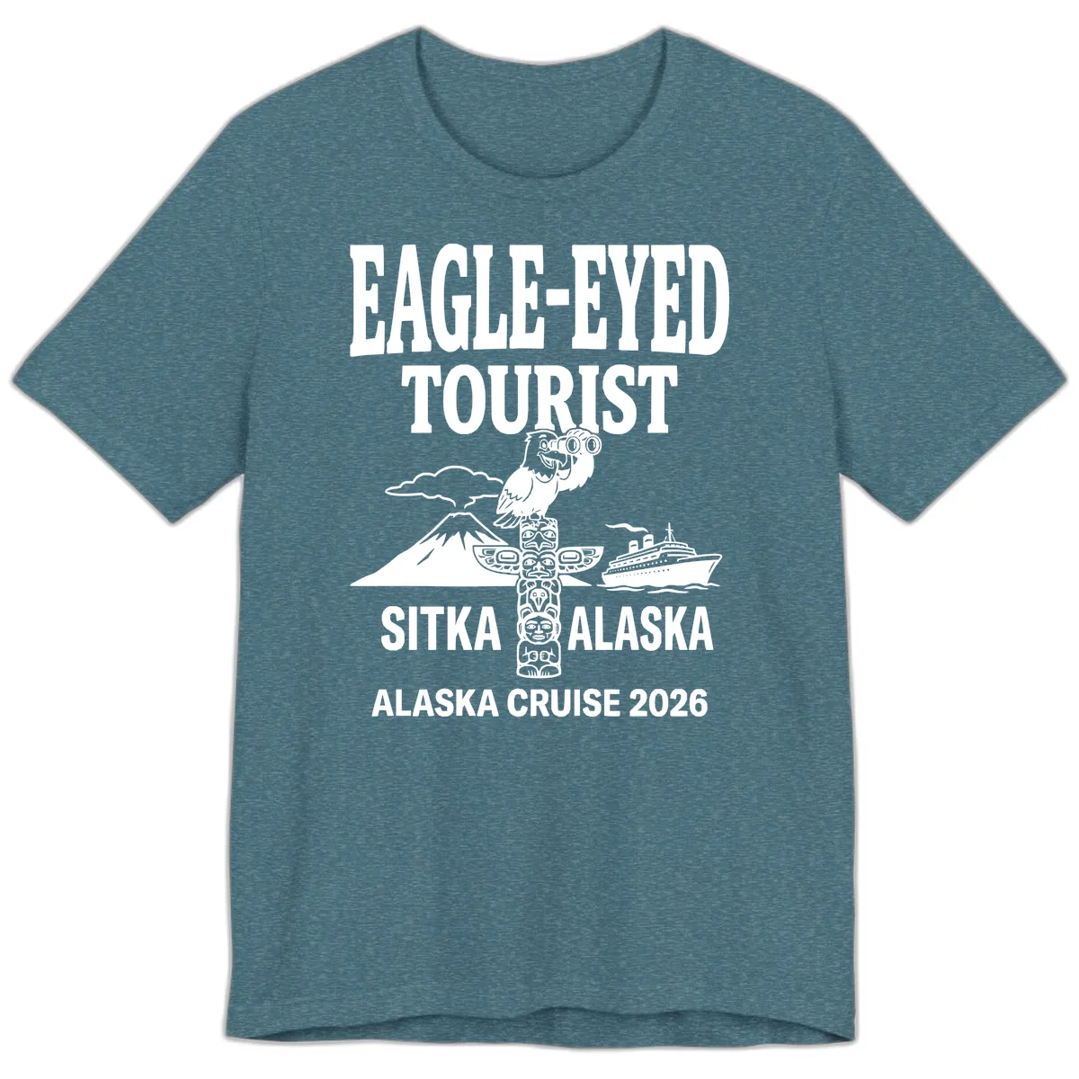 Eagle-Eyed Tourist Sitka Alaska Premium T-Shirt in Heather Deep Teal
