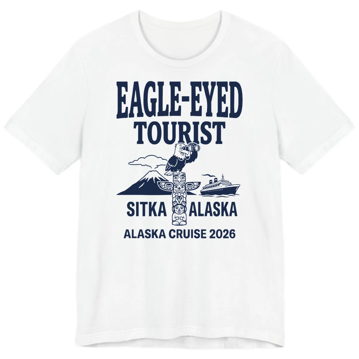 Eagle-Eyed Tourist Sitka Alaska Premium T-Shirt in White