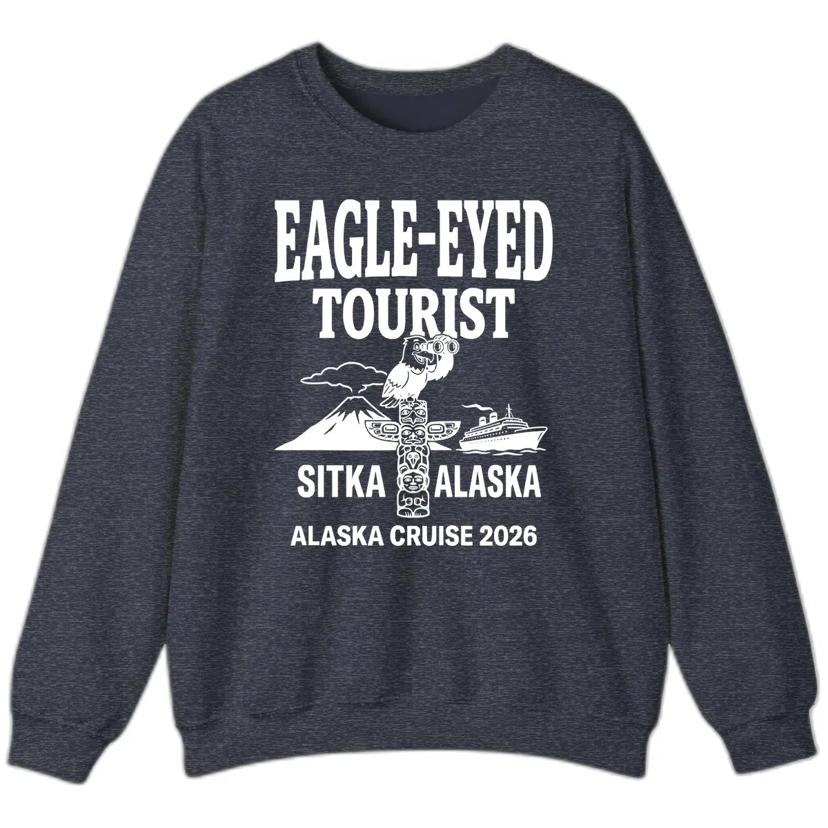 Eagle-Eyed Tourist Sitka Alaska Sweatshirt in Heather Sport Dark Navy