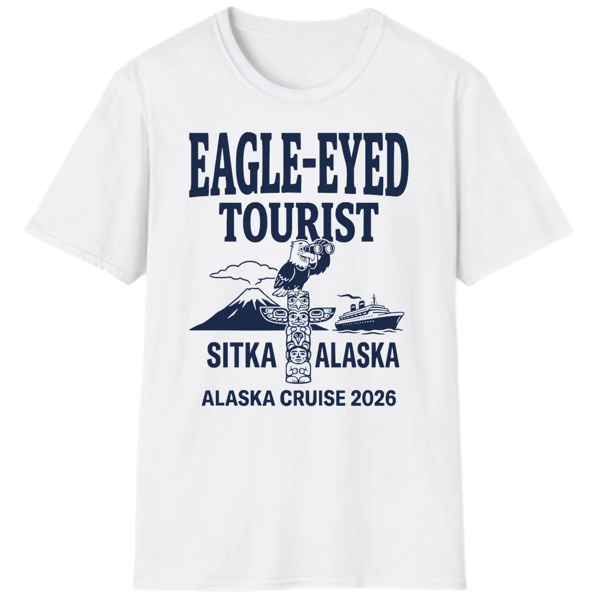 Eagle-Eyed Tourist Sitka Alaska T-Shirt in White