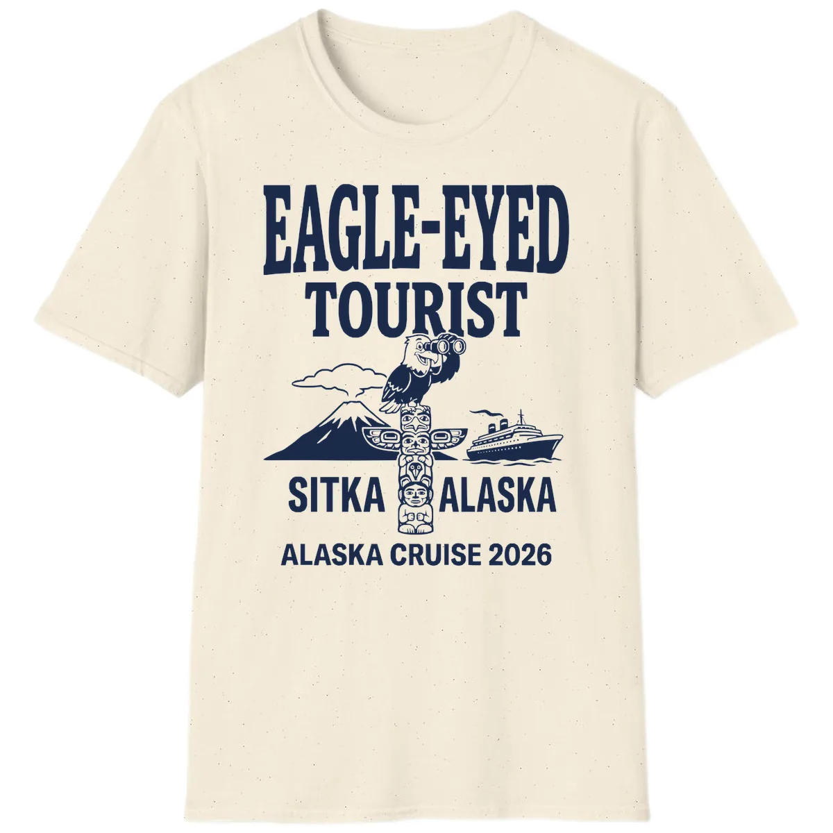 Eagle-Eyed Tourist Sitka Alaska T-Shirt in Natural