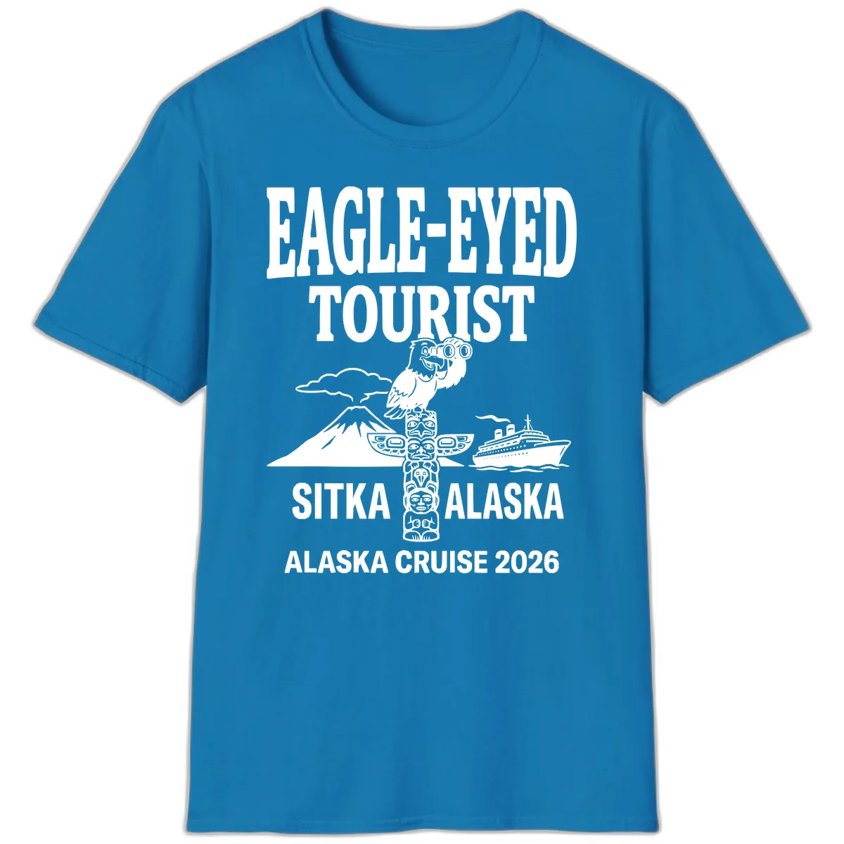 Eagle-Eyed Tourist Sitka Alaska T-Shirt in Sapphire