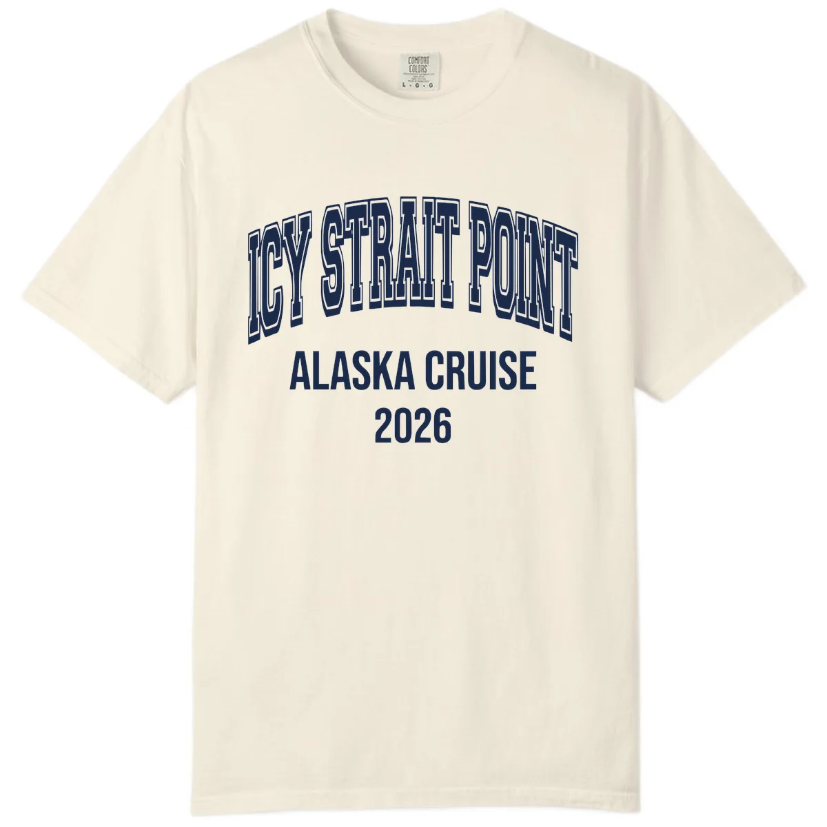 Dry Strait Point Alaska Cruise 2026 Comfort Color in Ivory