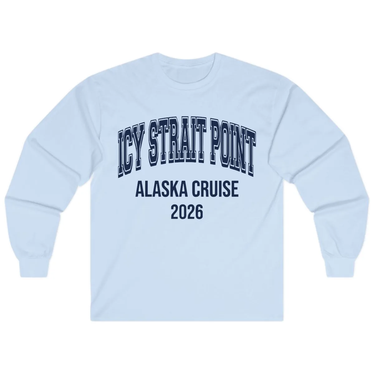 Dry Strait Point Alaska Cruise 2026 Long Sleeve in Light Blue