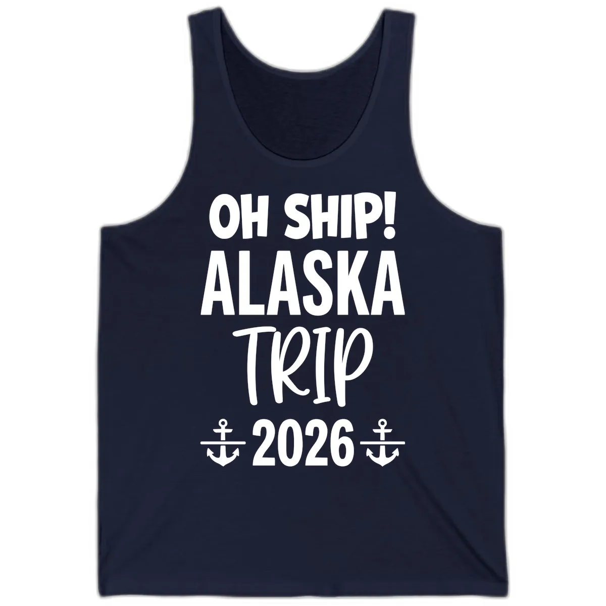 Oh Ship Alaska Trip 2026 Tank in Navy