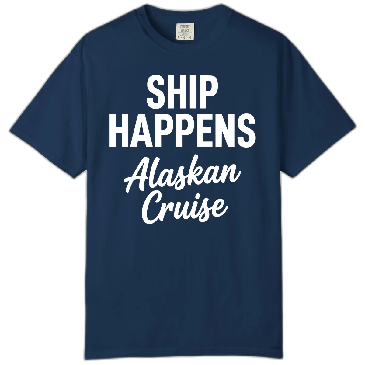 Ship Happens Alaskan Cruise Comfort Color in Navy