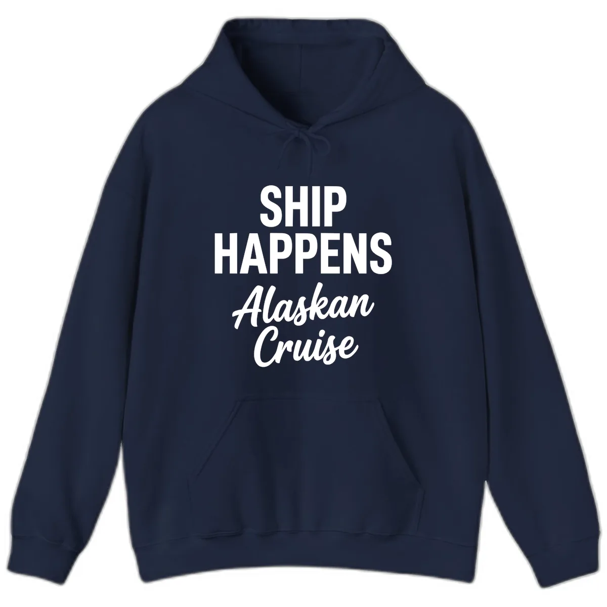 Ship Happens Alaskan Cruise Hoodie in Navy