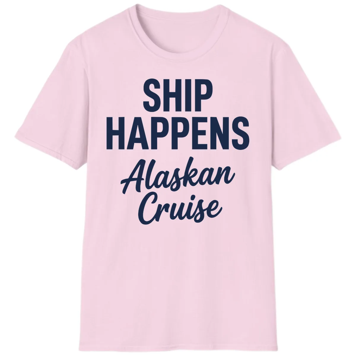 Ship Happens Alaskan Cruise T-Shirt in Light Pink
