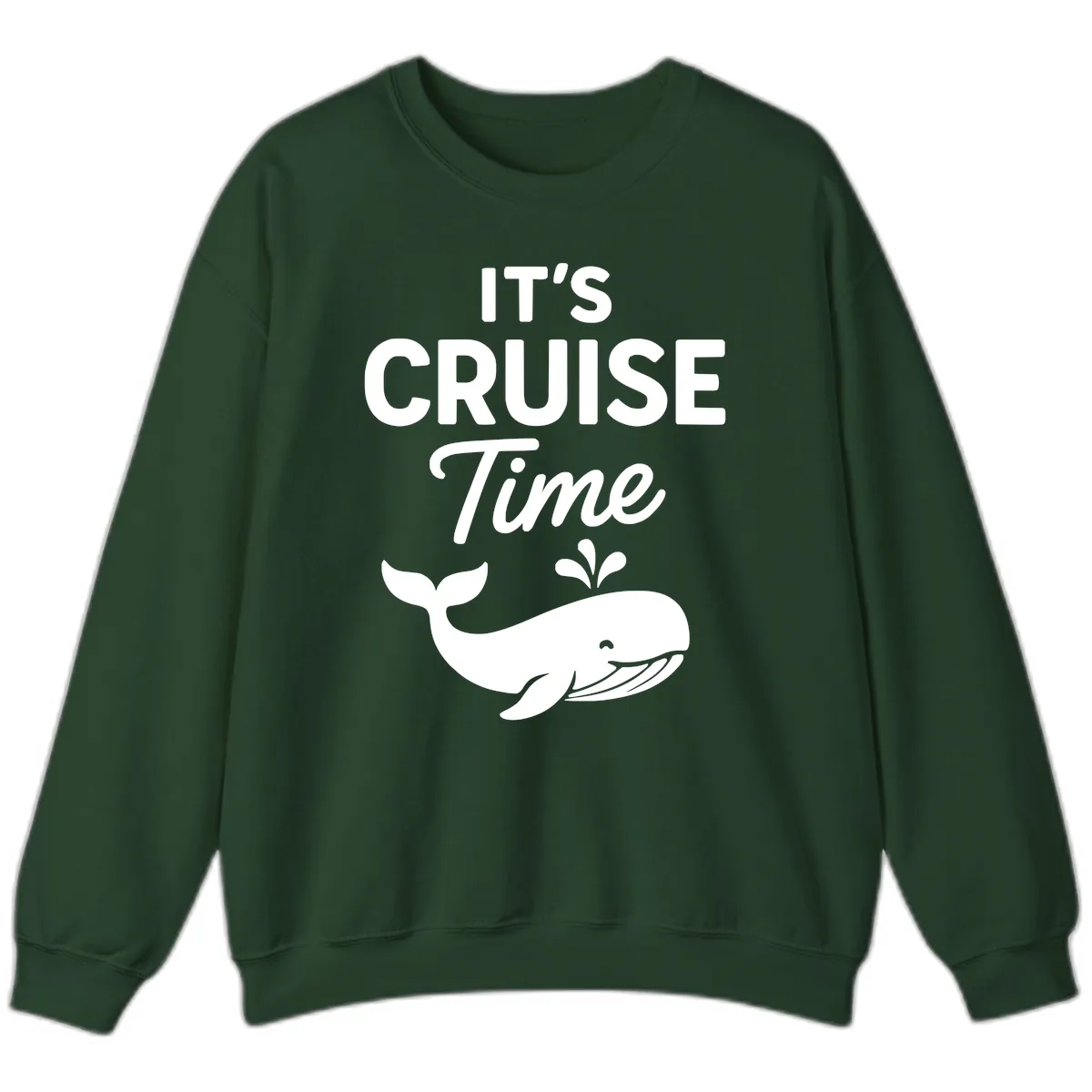 It's Cruise Time Whale Sweatshirt in Forest Green