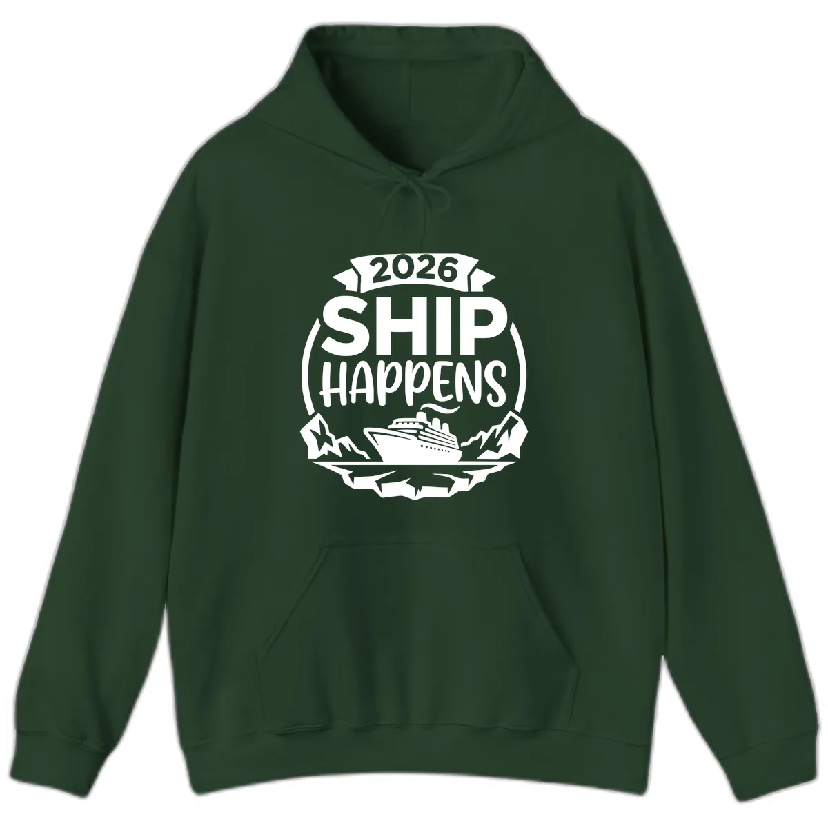 2026 Ship Happens Cruise Badge Hoodie in Forest Green
