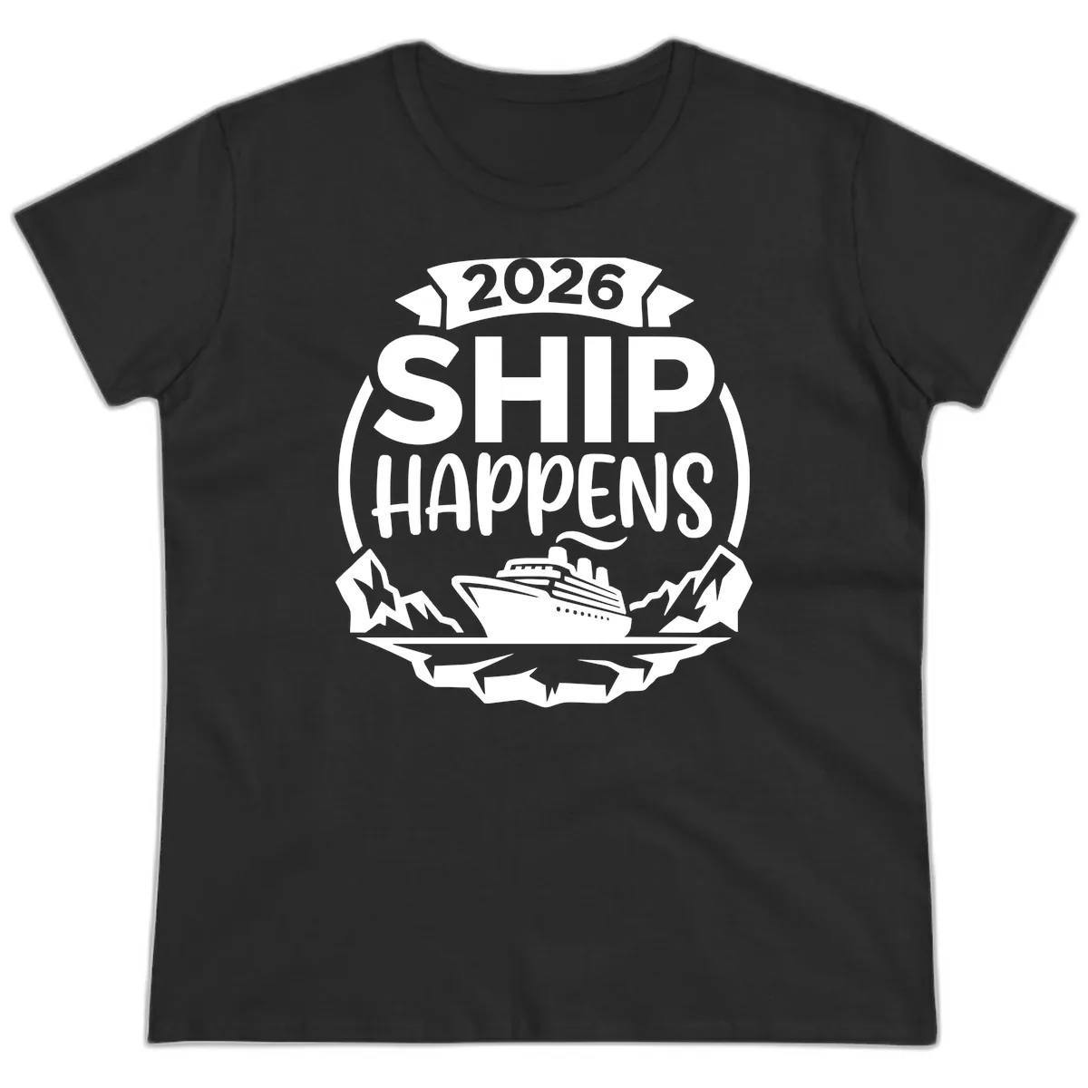 2026 Ship Happens Cruise Badge Ladies Tee in Black