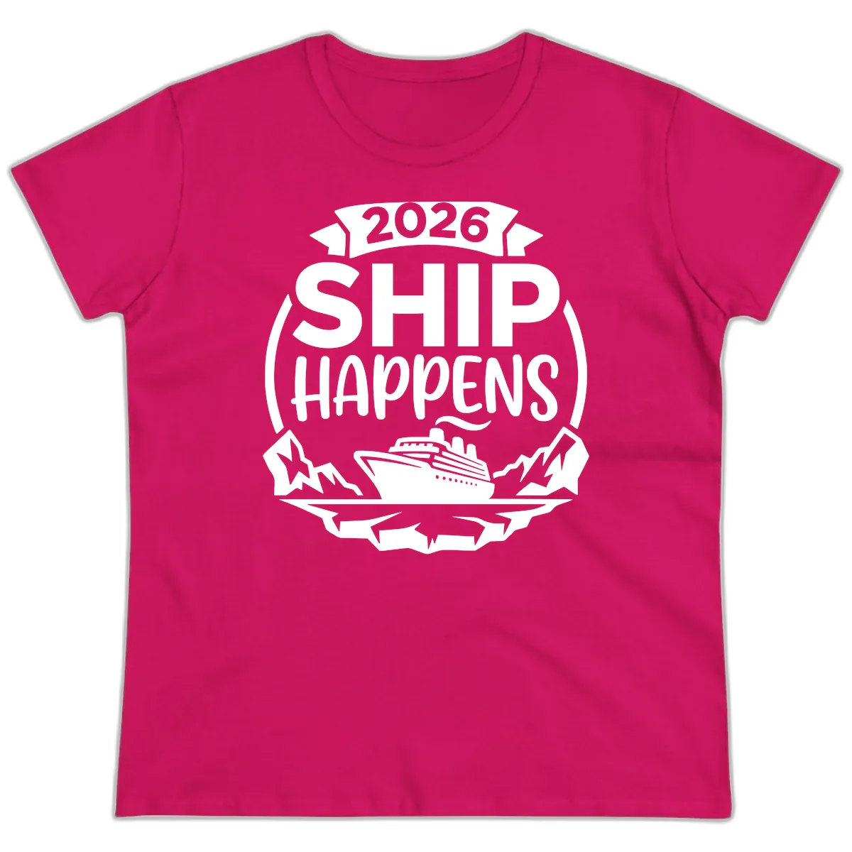 2026 Ship Happens Cruise Badge Ladies Tee in Heliconia