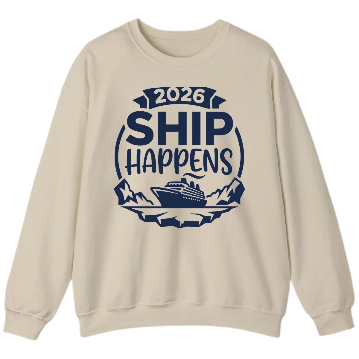 2026 Ship Happens Cruise Badge Sweatshirt in Sand