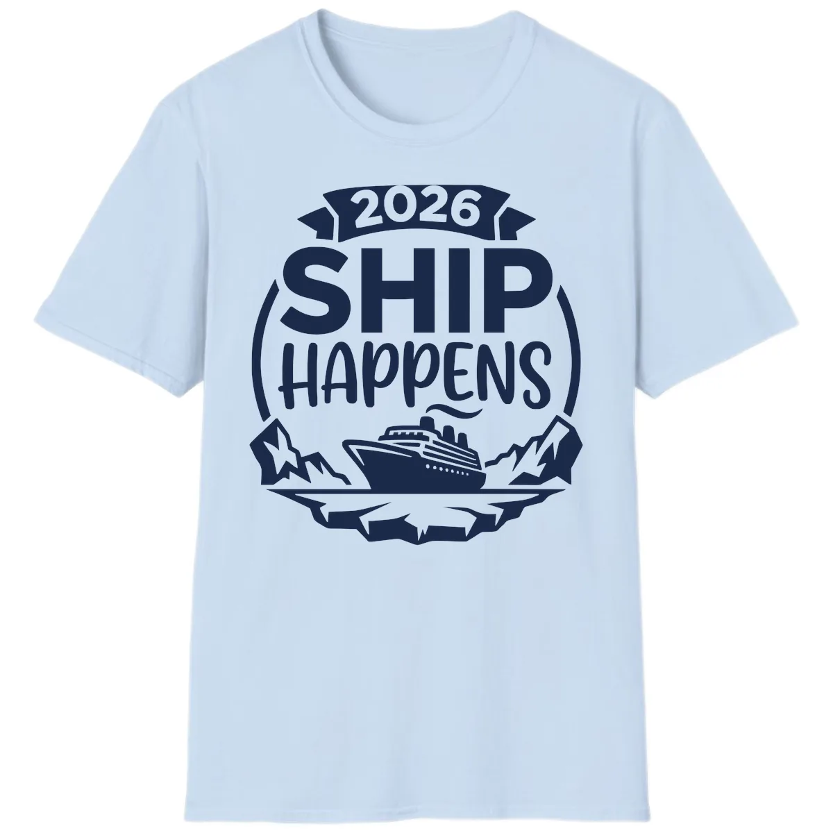 2026 Ship Happens Cruise Badge T-Shirt in Light Blue