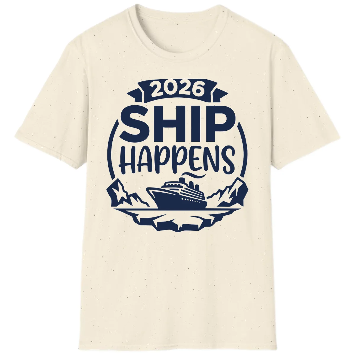 2026 Ship Happens Cruise Badge T-Shirt in Natural