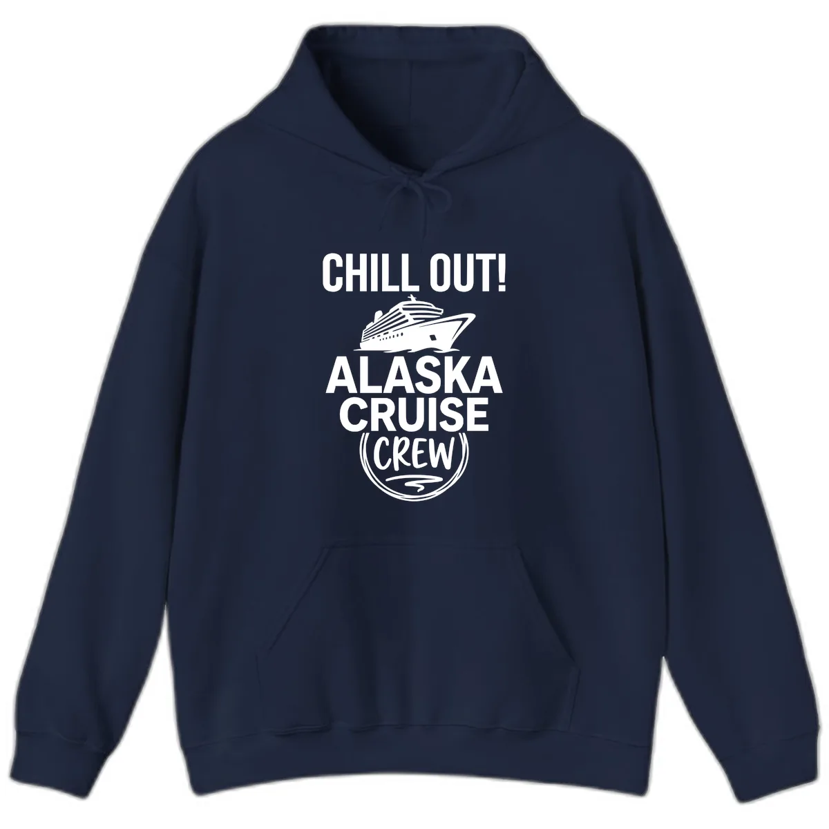 Chill Out Alaska Cruise Crew Hoodie in Navy
