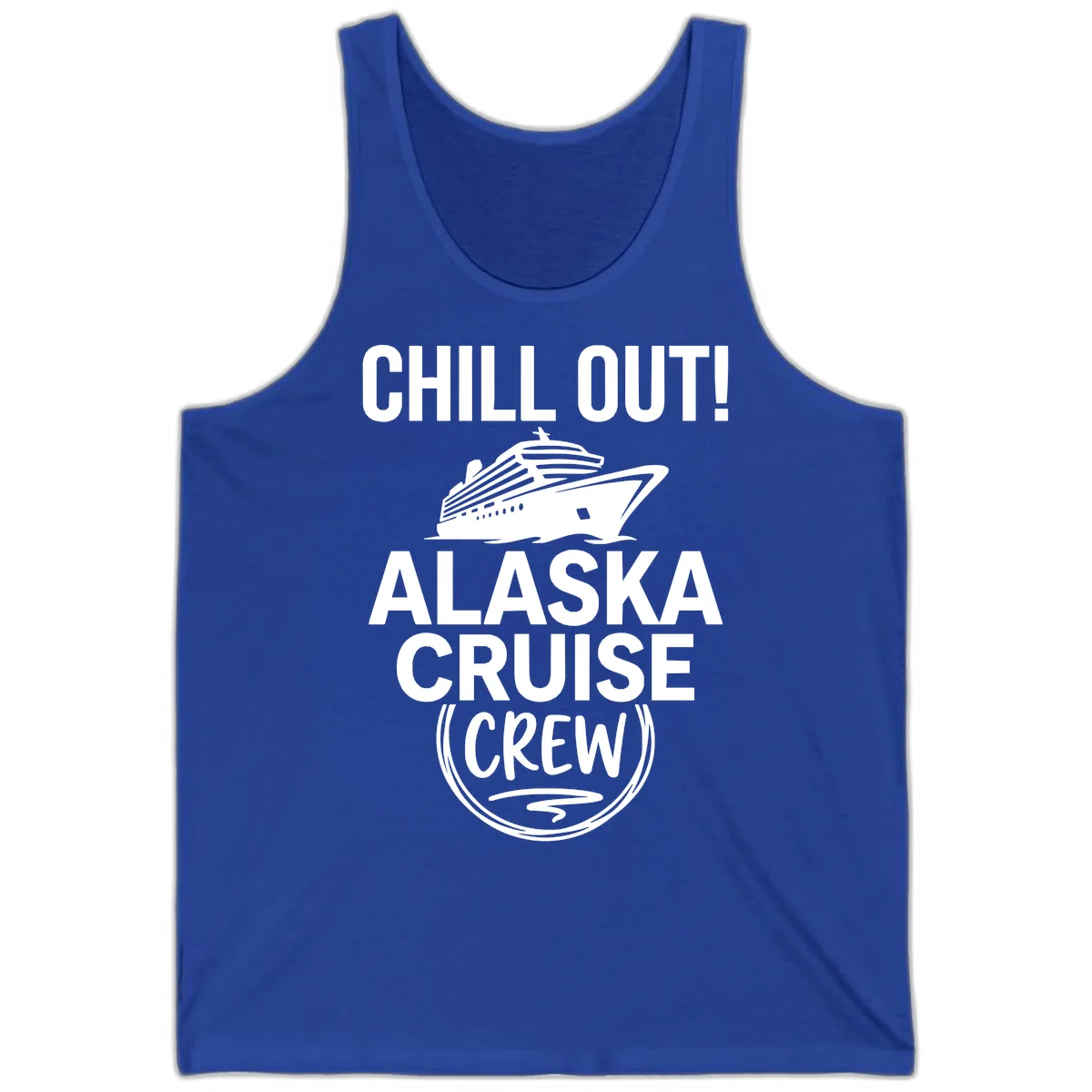 Chill Out Alaska Cruise Crew Tank in True Royal
