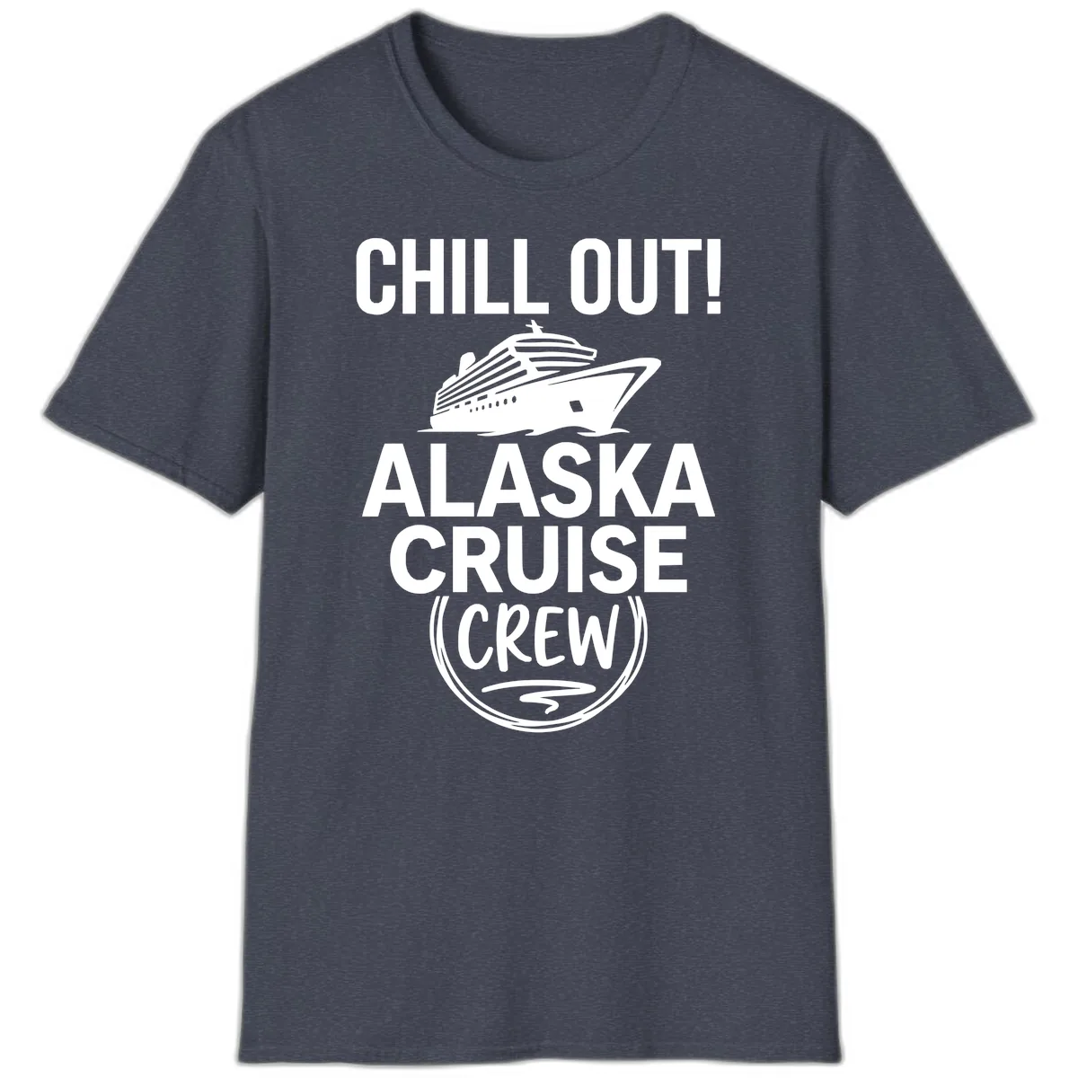 Chill Out Alaska Cruise Crew T-Shirt in Heather Navy
