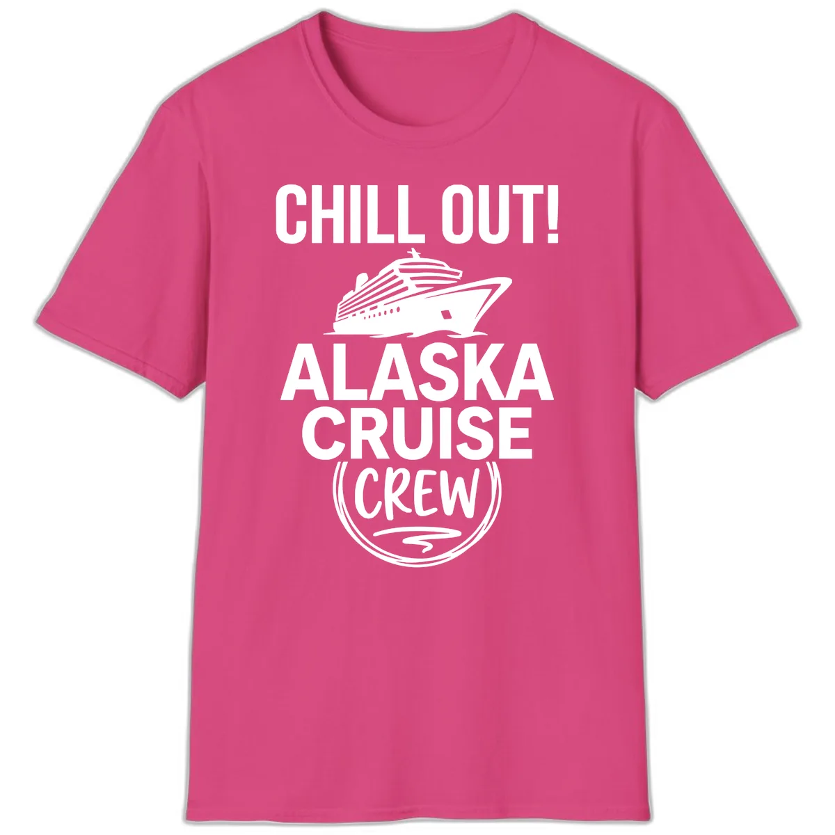 Chill Out Alaska Cruise Crew T-Shirt in Heliconia