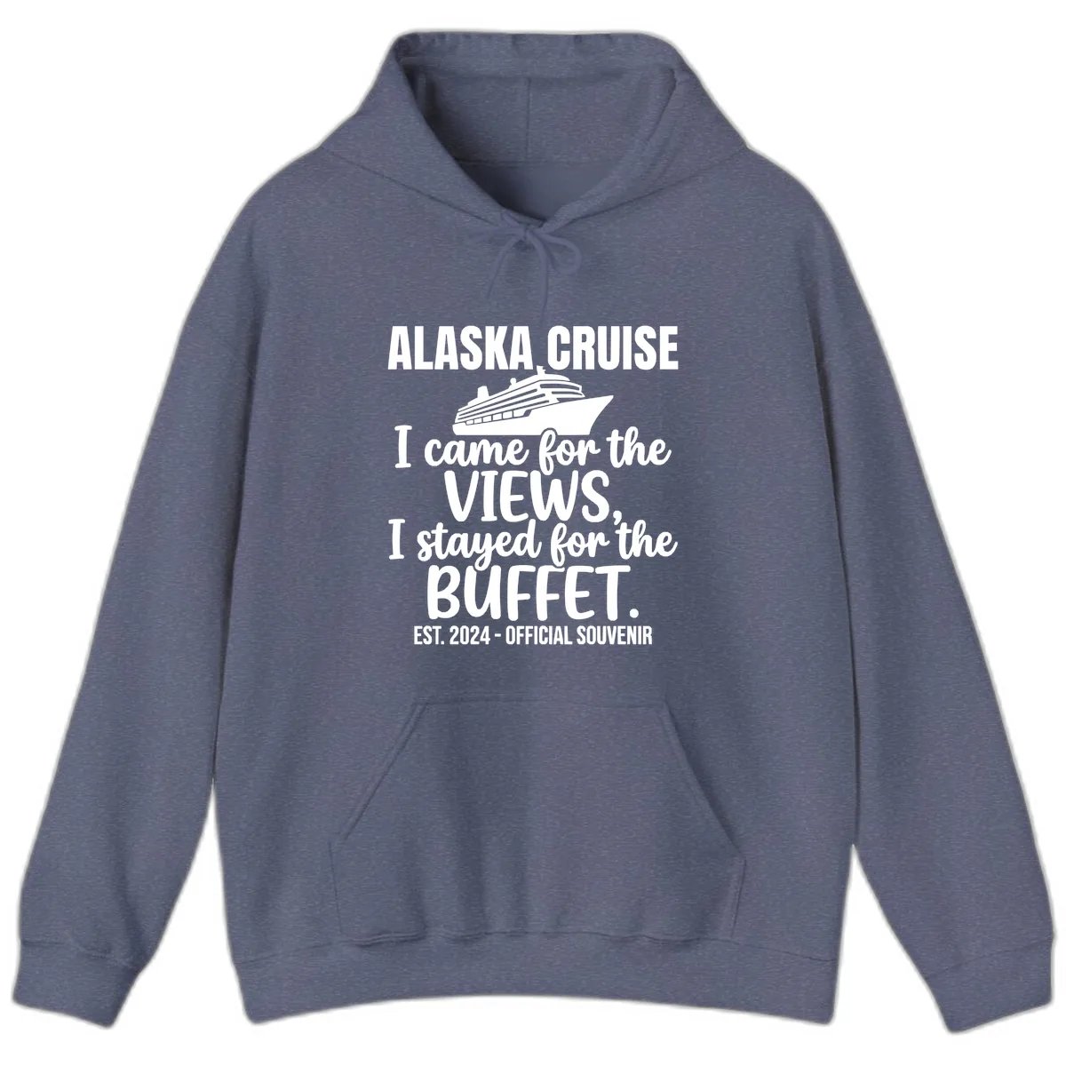 Came For The Views, Stayed For The Buffet Hoodie in Heather Navy