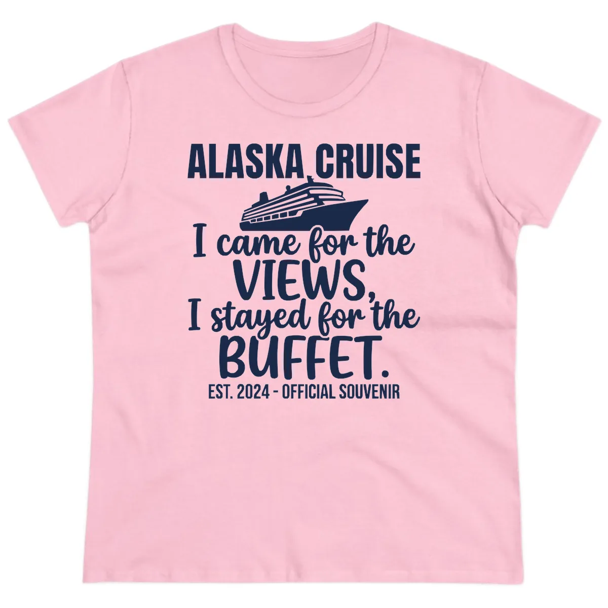 Came For The Views, Stayed For The Buffet Ladies Tee in Light Pink