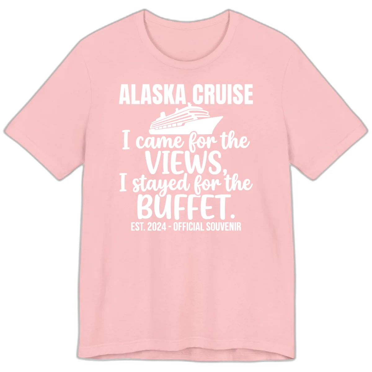 Came For The Views, Stayed For The Buffet Premium T-Shirt in Pink