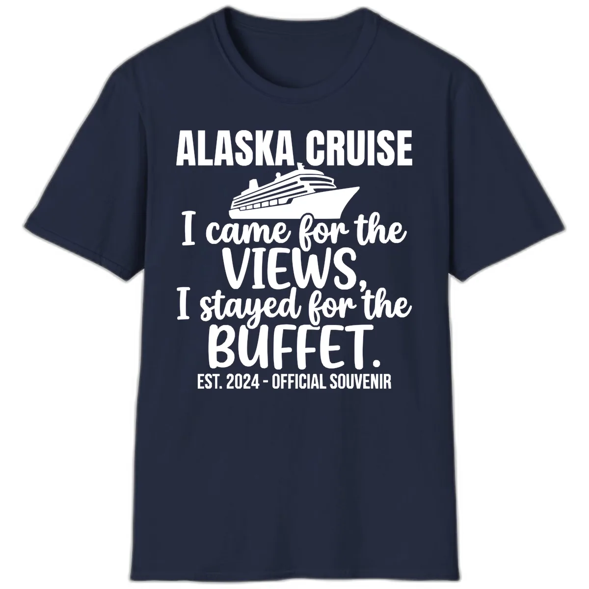 Came For The Views, Stayed For The Buffet T-Shirt in Navy