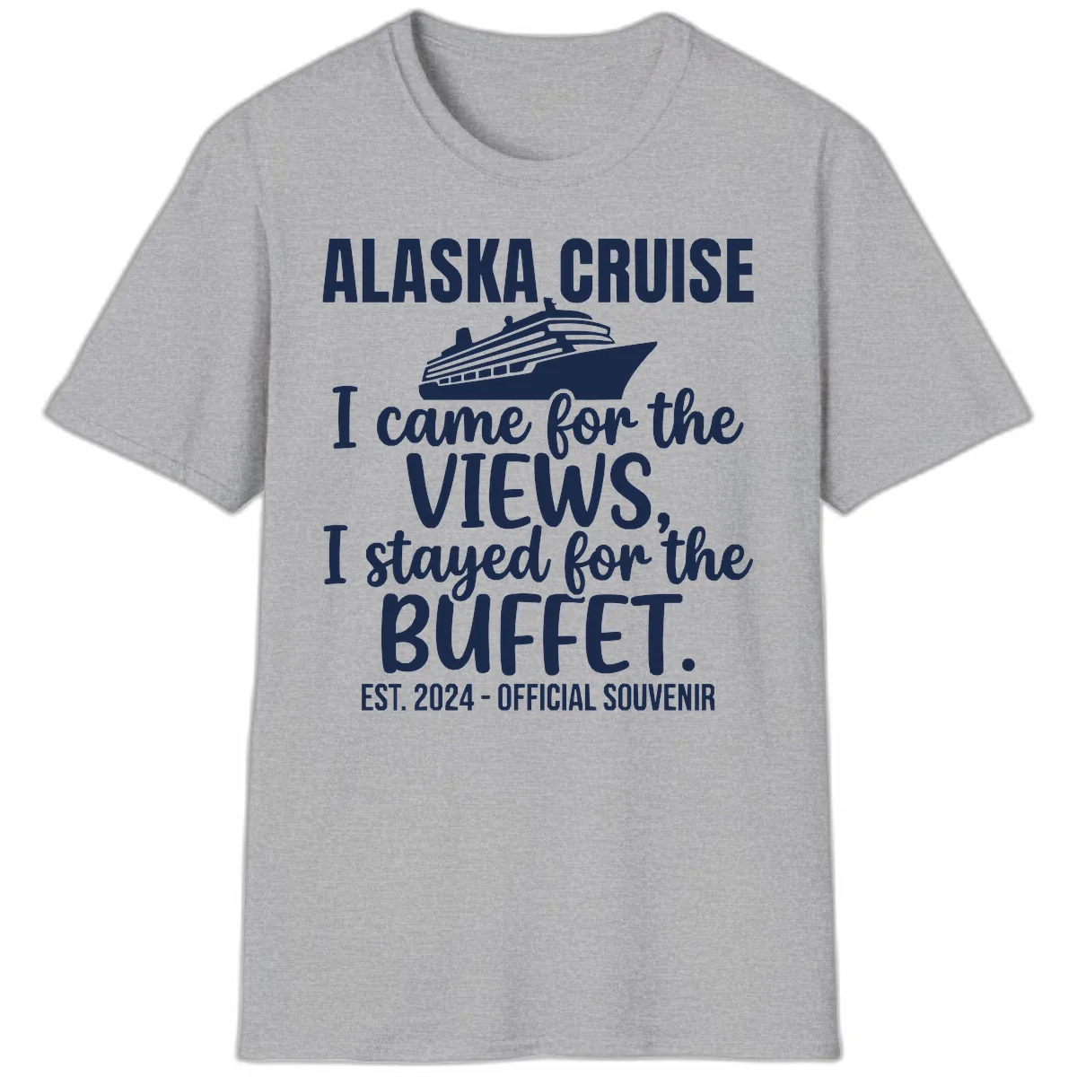 Came For The Views, Stayed For The Buffet T-Shirt in Sport Grey