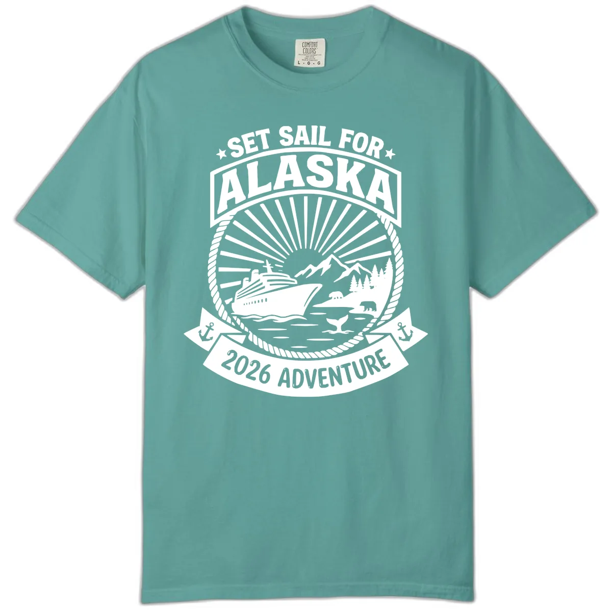 Set Sail For Alaska 2026 Adventure Comfort Color in Seafoam