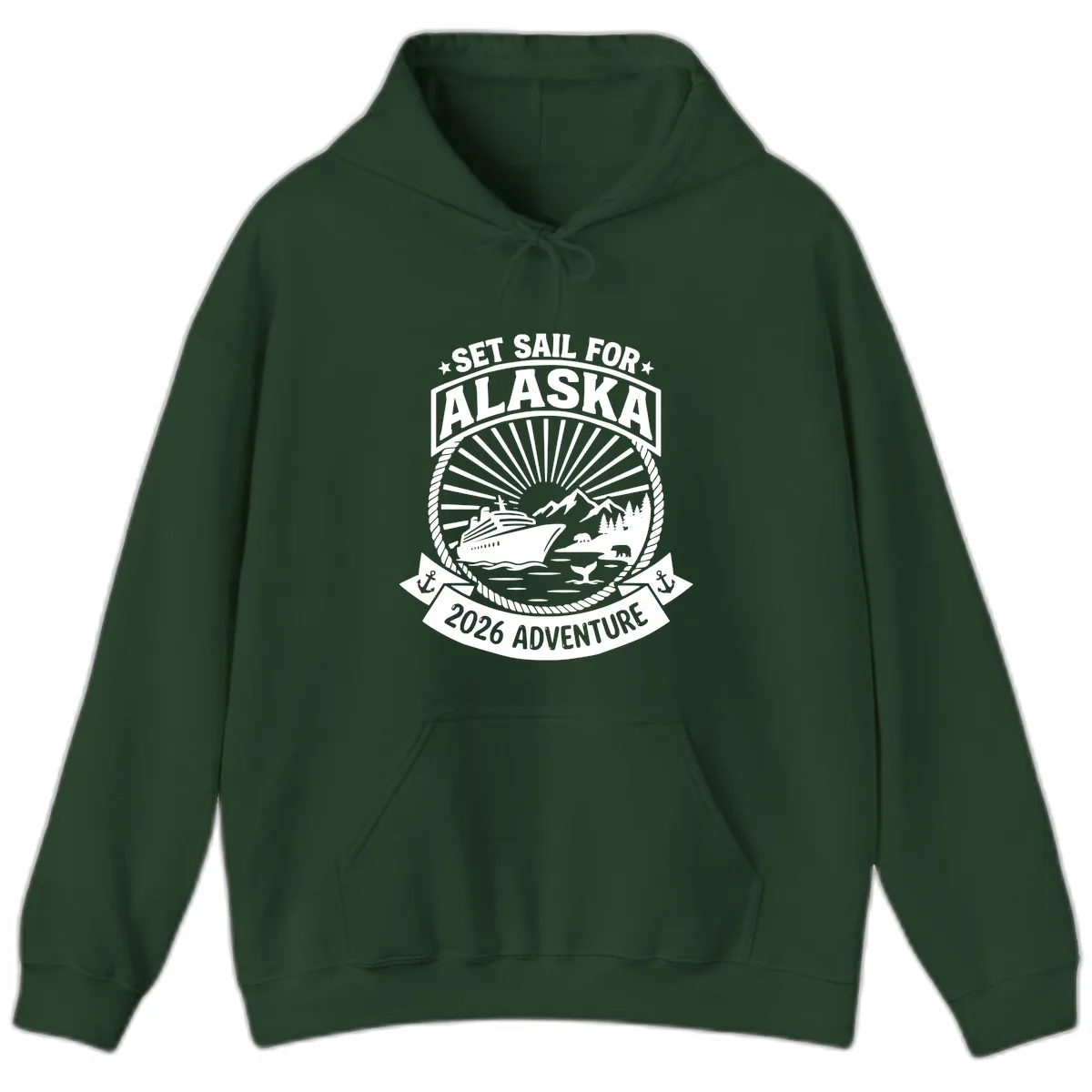 Set Sail For Alaska 2026 Adventure Hoodie in Forest Green
