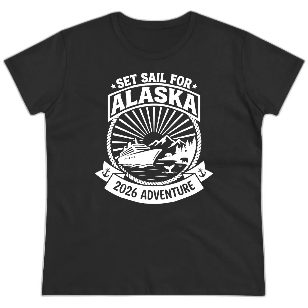 Set Sail For Alaska 2026 Adventure Ladies Tee in Black