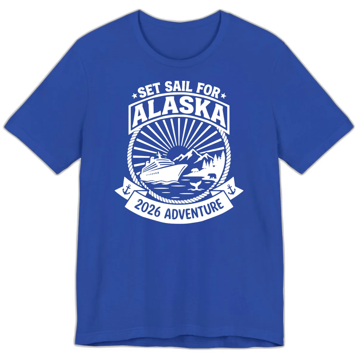 Set Sail For Alaska 2026 Adventure Premium T-Shirt in True Royal