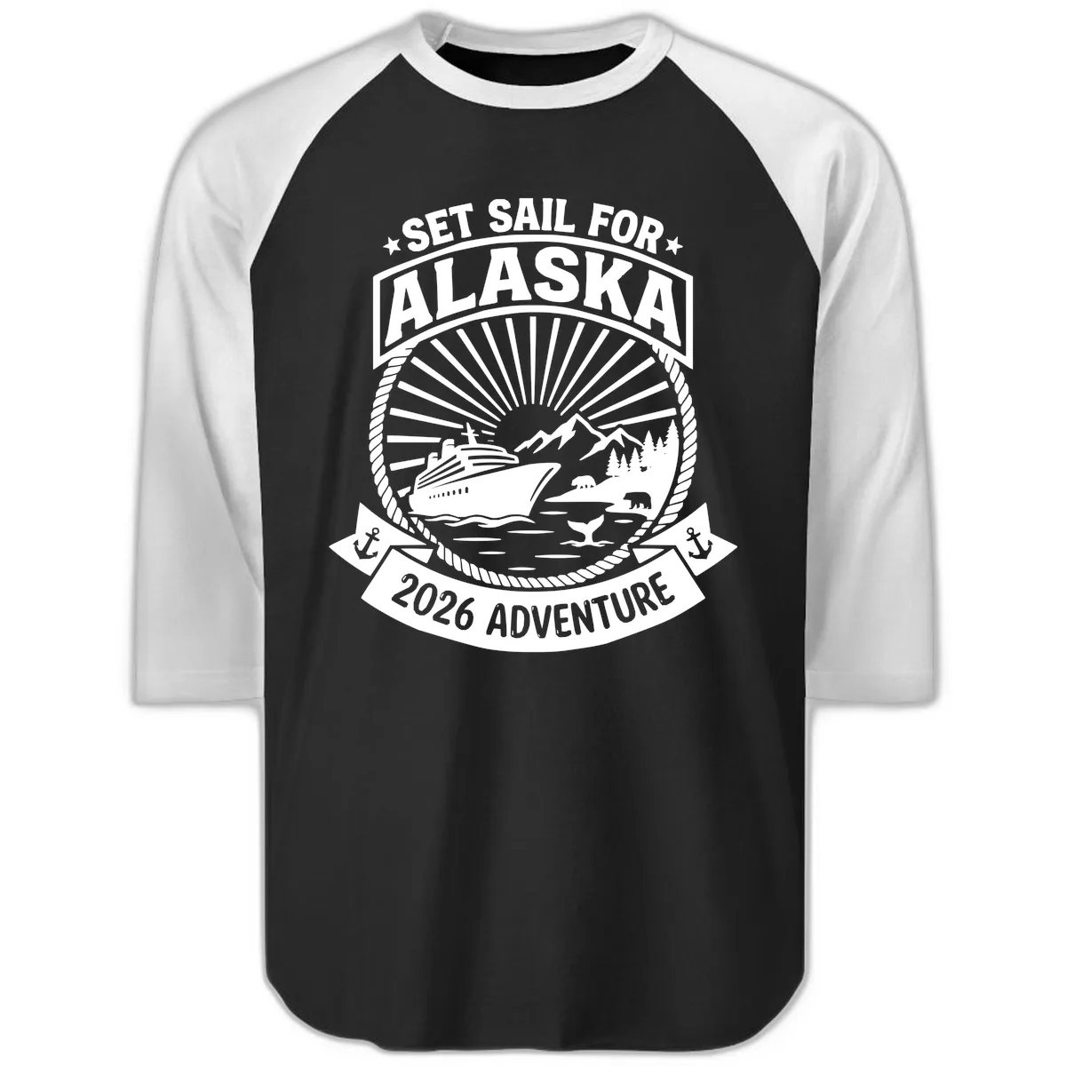 Set Sail For Alaska 2026 Adventure Raglan 3/4 in Black White