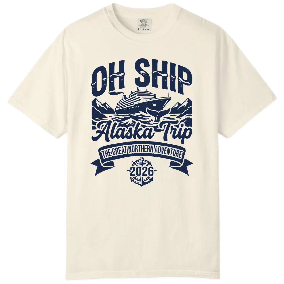 Off Ship Alaska Trip Cruise Adventure Comfort Color in Ivory