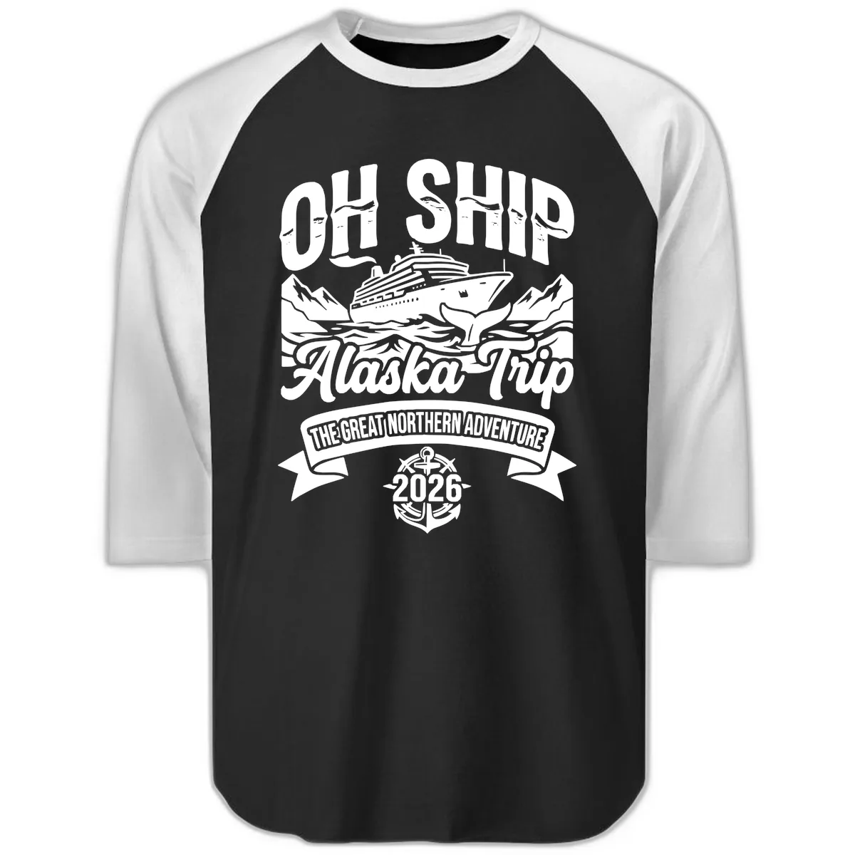 Off Ship Alaska Trip Cruise Adventure Raglan 3/4 in Black White