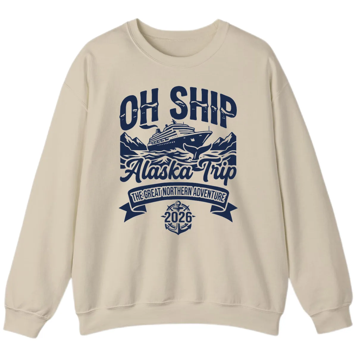 Off Ship Alaska Trip Cruise Adventure Sweatshirt in Sand