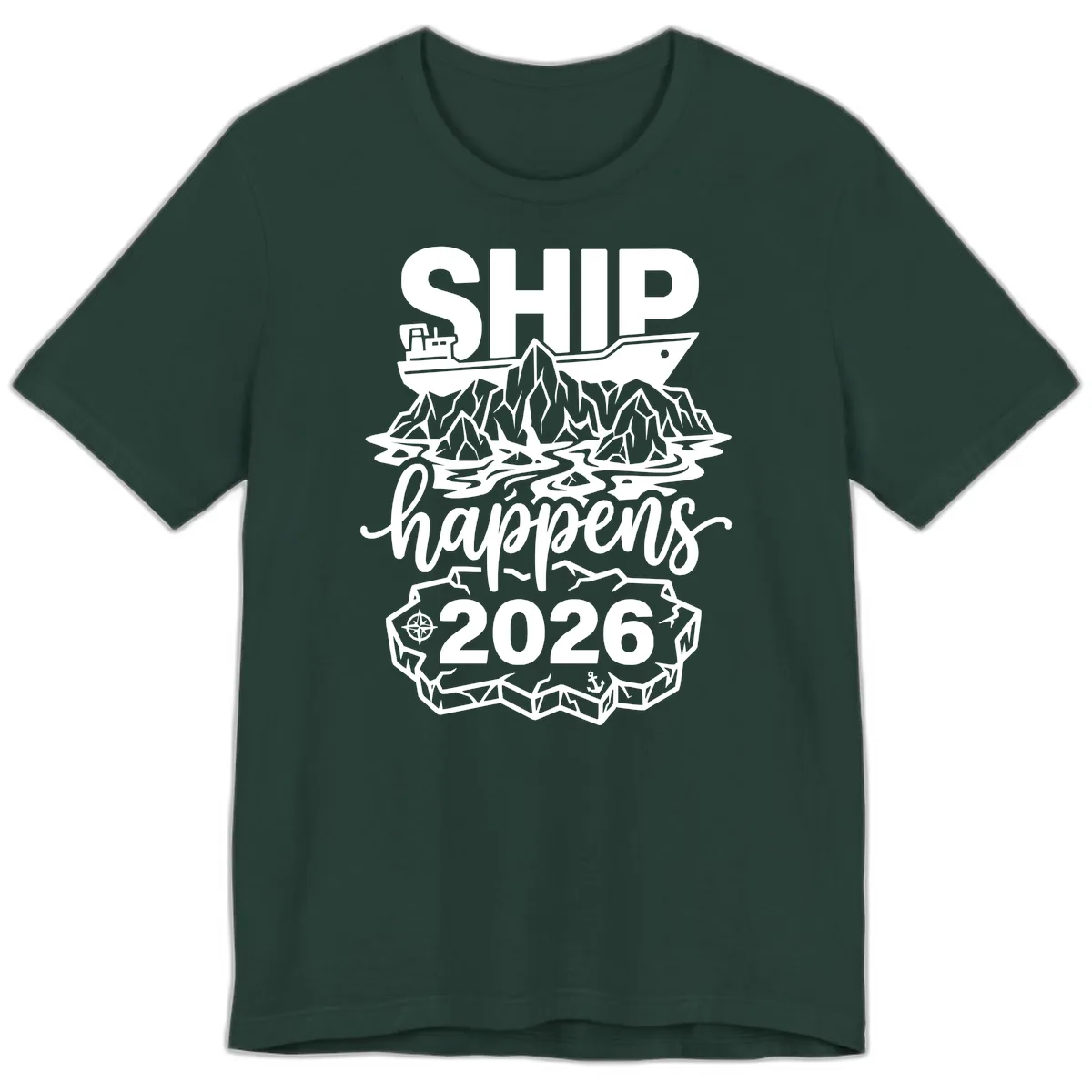 Ship Happens Alaska Cruise 2026 Premium T-Shirt in Forest