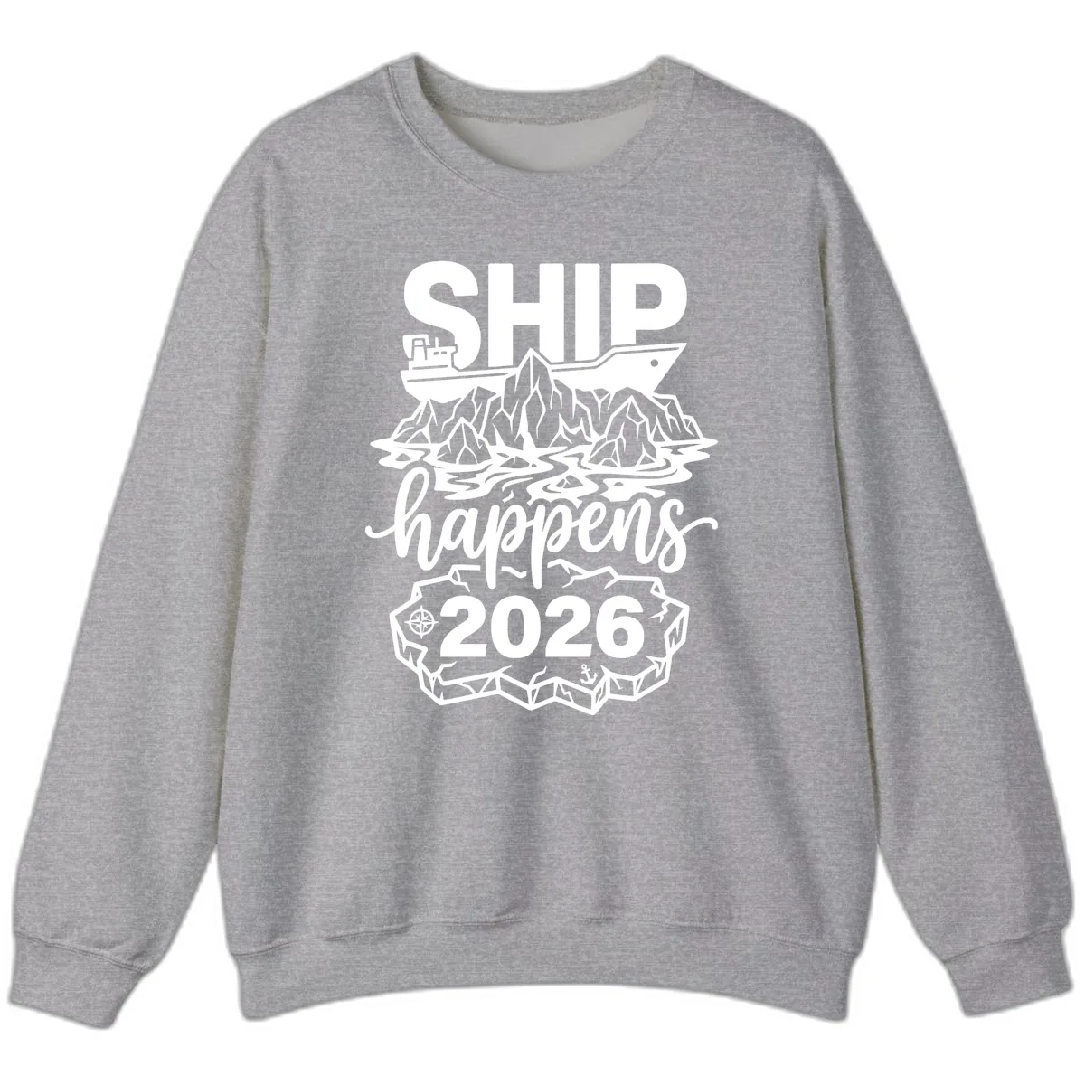 Ship Happens Alaska Cruise 2026 Sweatshirt in Sport Grey